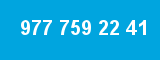 977 759 22 41